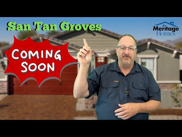 New Homes in San Tan Valley / COMING SOON / San Tan Groves by Meritage