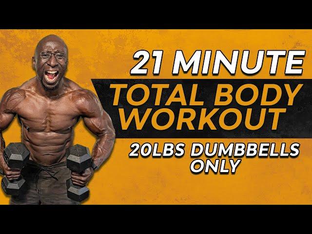 21 Minute Full Body Workout | 20LBS Dumbbells Only | Muscle Building