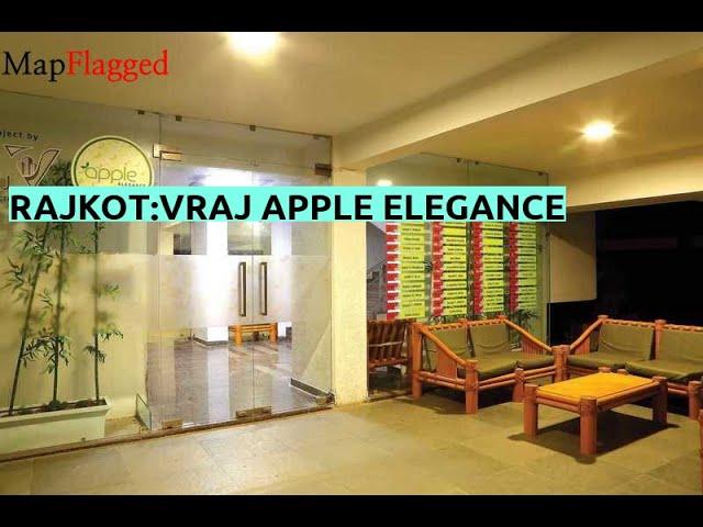 Rajkot | Vraj Apple Elegance by Vraj Infrastructure at Ishvariya | MapFlagged