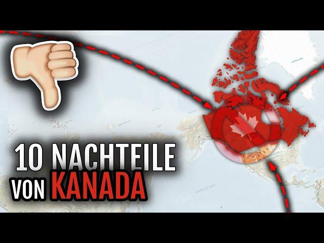 Auswandern Kanada  | 10 grösste Nachteile!