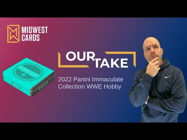 2022 Panini Immaculate Collection WWE Product Review: Midwest Cards - Our Take