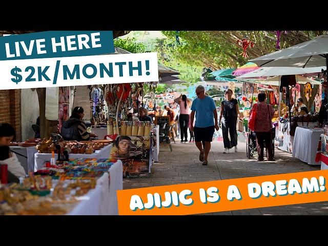 Ajijic- Living on $2k/Month ALL IN (2025)- The TOP Reasons People LOVE it here