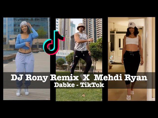 DJ Rony Remix Dabke TikTok Challenge - Dabka Sarya (X Mehdi Ryan)