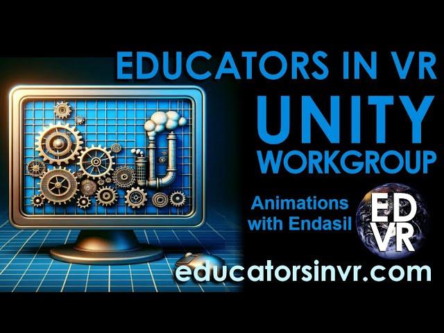 Unity Workgroup Animation - Educators in VR