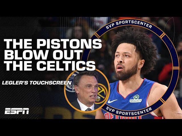 TIM LEGLER TOUCHSCREEN ️ How the Pistons blew out the Celtics | SC with SVP