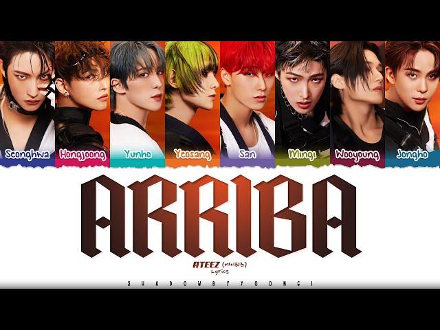 ATEEZ (에이티즈) 'ARRIBA' Lyrics [Color Coded Han_Rom_Eng] | ShadowByYoongi