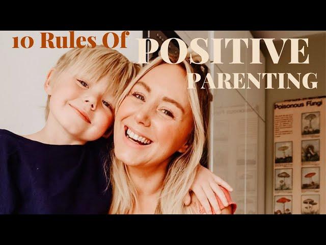 10 Rules Of Positive Parenting for Better Behaviour | SJ STRUM