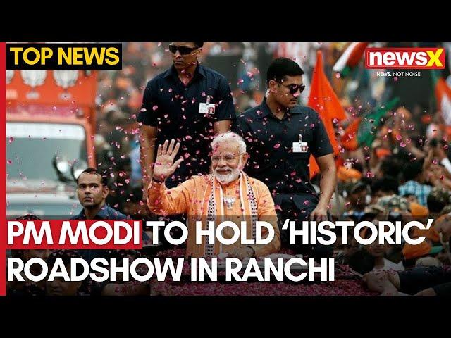 PM Modi To Hold Roadshow In Ranchi Ahead Of Jharkhand Assembly Elections | NewsX