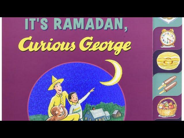 “It’s Ramadan, Curious George”- Story Time With Ms Giraffe