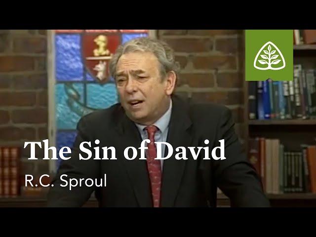 The Sin of David: Psalm 51 with R.C. Sproul