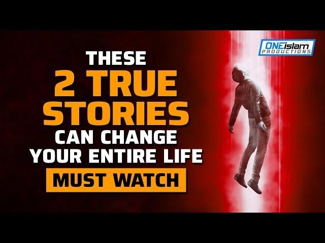 THESE 2 TRUE STORIES CAN CHANGE YOUR ENTIRE LIFE - MUST WATCH