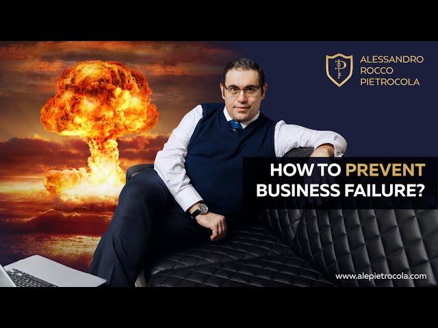 How to Prevent Business Failure? | Tips for Aspiring Entrepreneurs