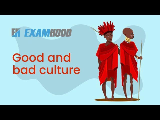 Good and bad culture