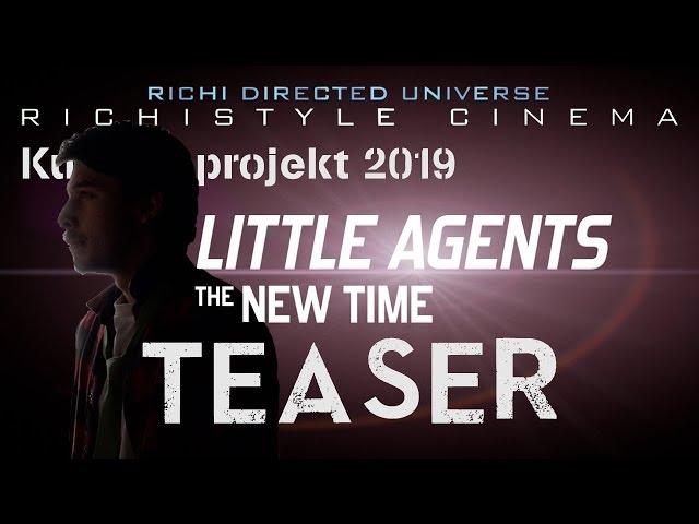 Little AGENTS - The New Time -TEASER-2019-{Schweizerdeutsch}-Richistyle Cinema-