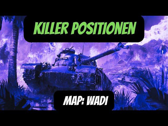 WOT Console / Killer Positionen / Map: Wadi / M48 Patton