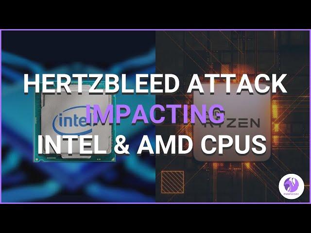 Hertzbleed Attack Impacting Intel & AMD CPUs | Security Insights By PurpleSec