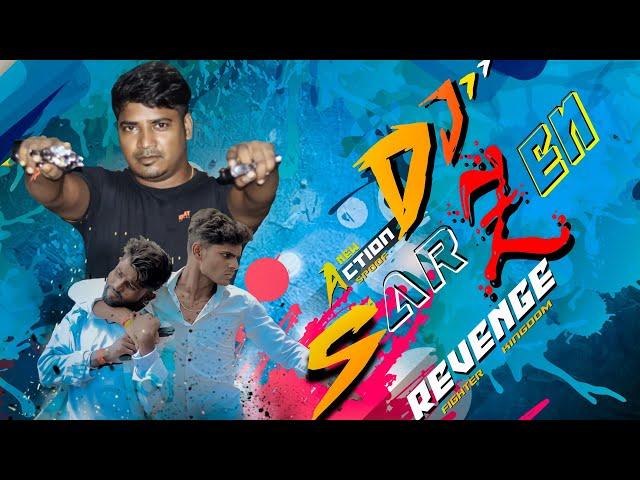 Dj SarZen Revenge(PART-1)//DJ SARZEN ACTION SPOOF /SHORT ACTION Film@DJSARZENTHEMASTEROFBASS #fight