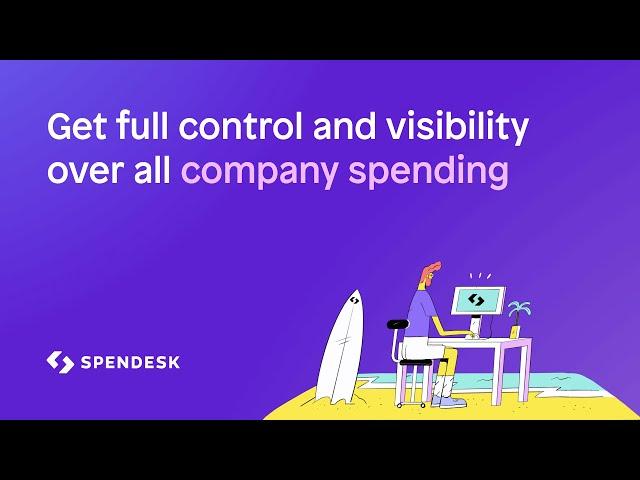 Meet Spendesk – The all-in-one company spending solution for modern finance teams