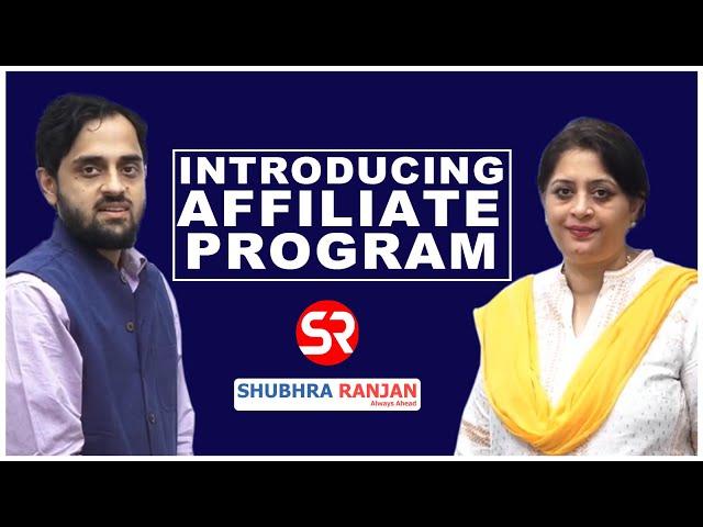 Shubhra Ranjan IAS study Affiliate Program.