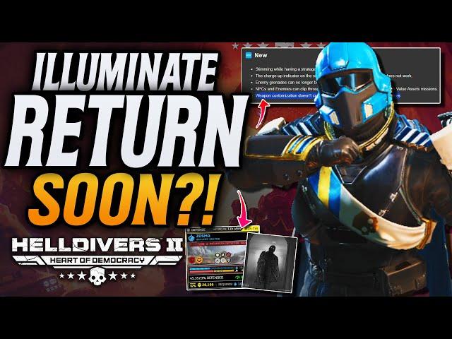Helldivers 2 Illuminate Return Soon! Patch Update Coming!