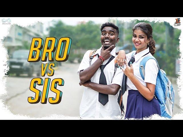 BRO vs SIS || Tej India