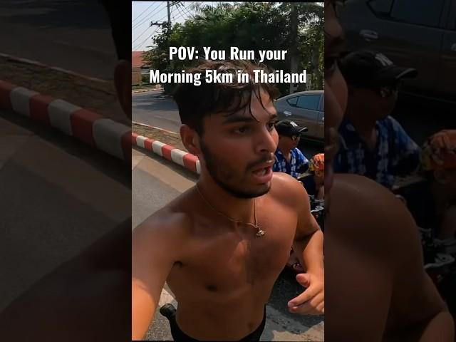 Running on the Roads of Thailand, is crazy.