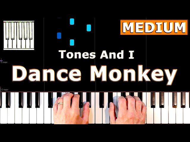 Tones and I - Dance Monkey - MEDIUM Piano Tutorial