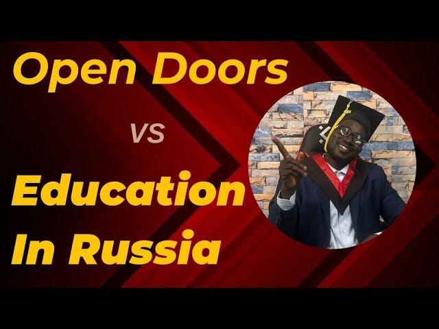 Open Doors And Education In Russia Scholarships/Différence Explained/Ibn-Wunigh