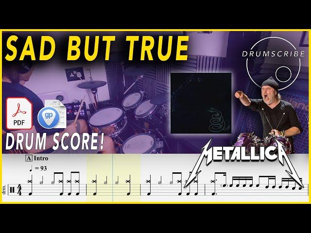 Sad But True - Metallica | Drum SCORE Sheet Music Play-Along | DRUMSCRIBE