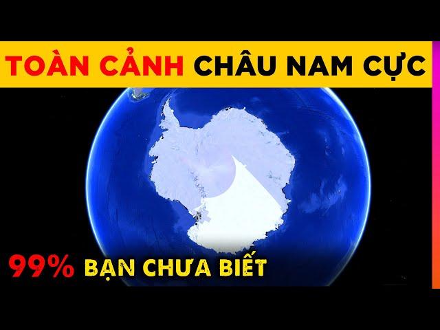 TOÀN CẢNH CHÂU NAM CỰC - NHỮNG ĐIỀU 99% BẠN CHƯA BIẾT | Ghiền Địa Lý