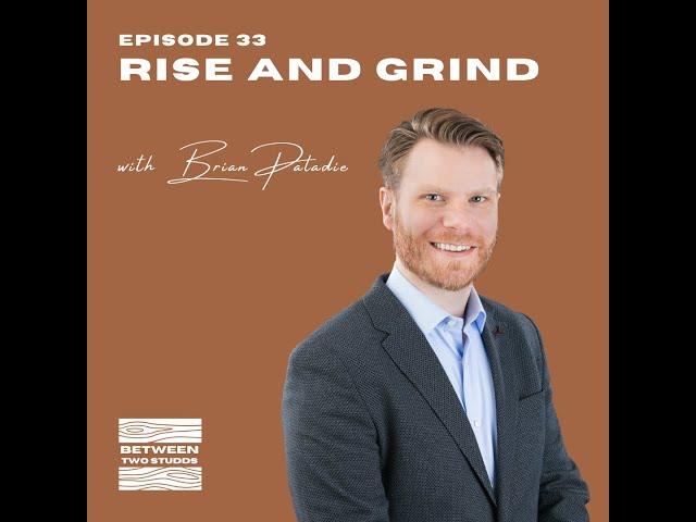 Between Two Studds - S2E7 - Rise and Grind (with Brian Paladie)