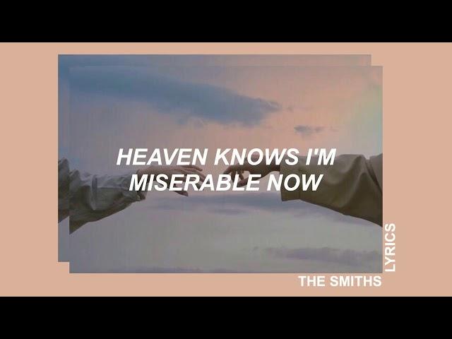 heaven knows i’m miserable now ; the smiths – lyrics