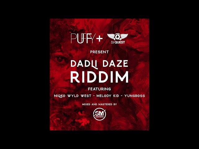 "Up The Media" (feat. Dj Quest & Melody Kid) (Dadli Daze Riddim) - Dj Puffy [Official Audio]