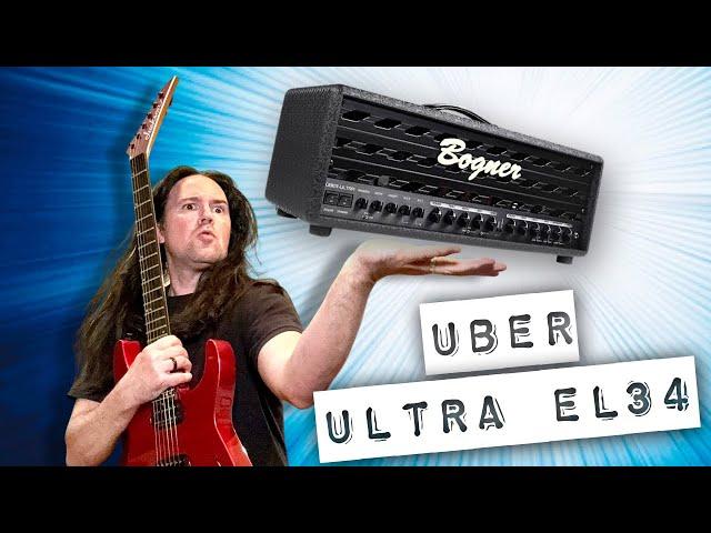 High Gain MONSTER: Bogner Uber Ultra EL34