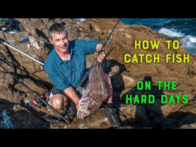 How to catch fish on the hard days.