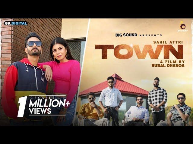 TOWN ( Full Video ) : Sahil Attri Ft Big Kids | New Punjabi Song 2021