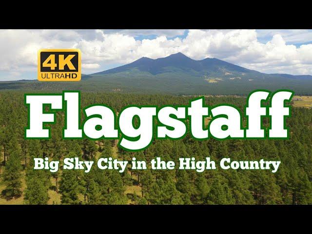 Flagstaff - Big Sky City in the High Country