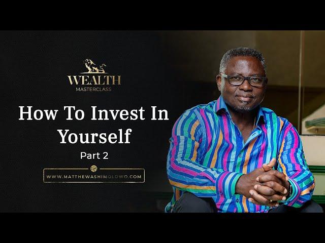 MMC 7 - How to Invest In Yourself - Part 2