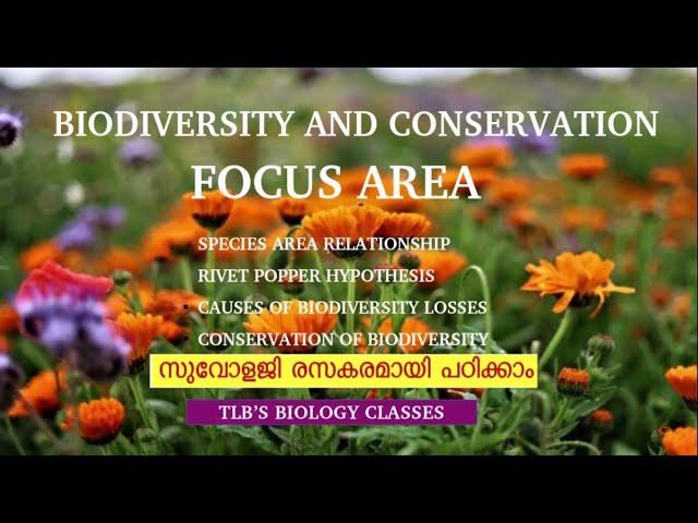 Biodiversity and Conservation |Focus area|Class 12| Zoology|Kerala Higher Secondary|Biju TL