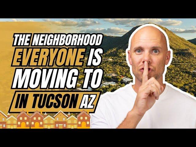 EVERY NEIGHBORHOOD you need to know in Tucson | Tucson Arizona Real Estate