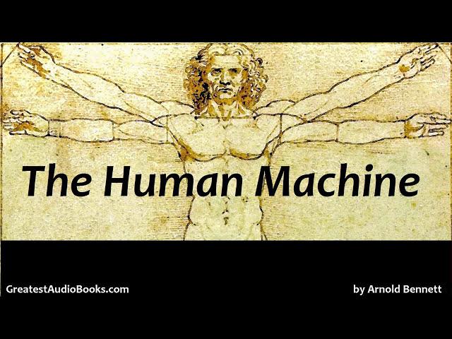 THE HUMAN MACHINE - FULL AudioBook | Greatest AudioBooks | Success, Wealth, Self-Help