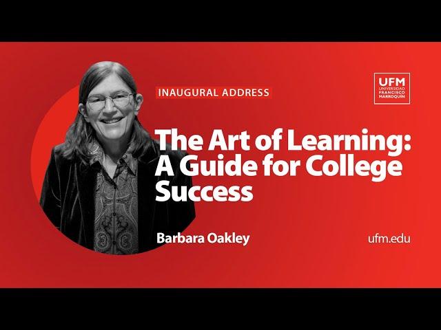 Inaugural Address 2024  | The Art of Learning: A Guide for College Success | Barbara Oakley