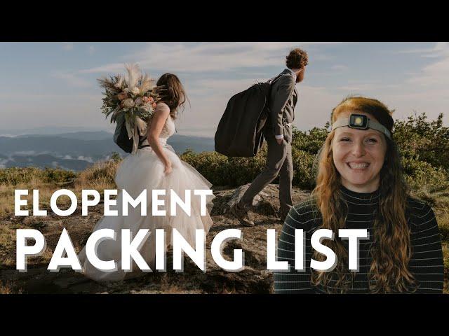 10 Things YOU NEED TO PACK For Your Adventure Elopement