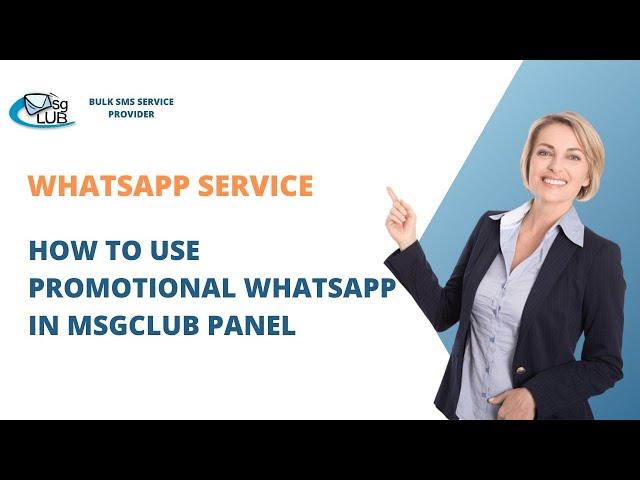 How to use Promotional Whatsapp in Msgclub Panel | Promotional WhatsApp | whatsapp business | sms