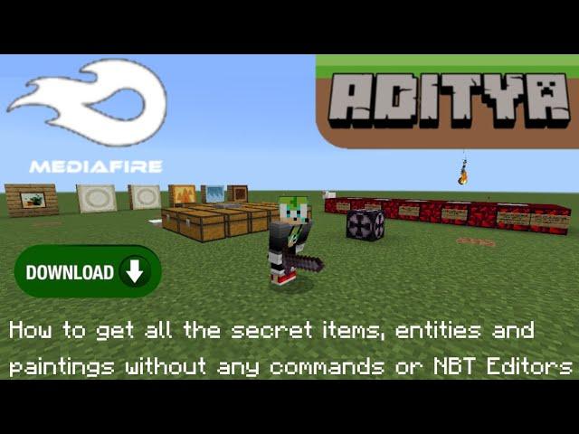 How to get all the secret items, entities and paintings without any NBT Editors | MYTAditya | MCPE