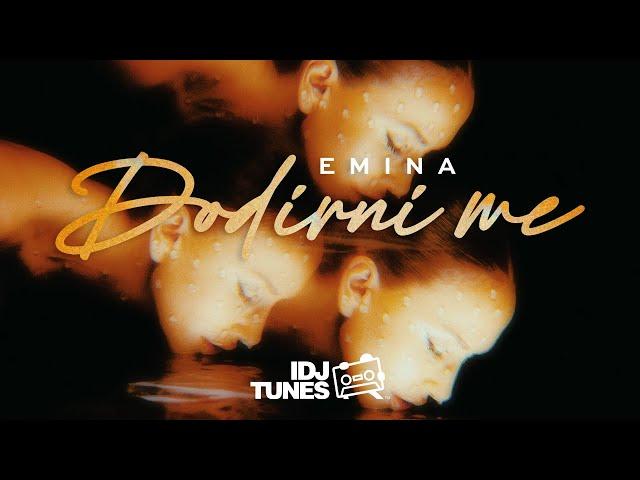 EMINA JAHOVIC - DODIRNI ME (OFFICIAL VIDEO)