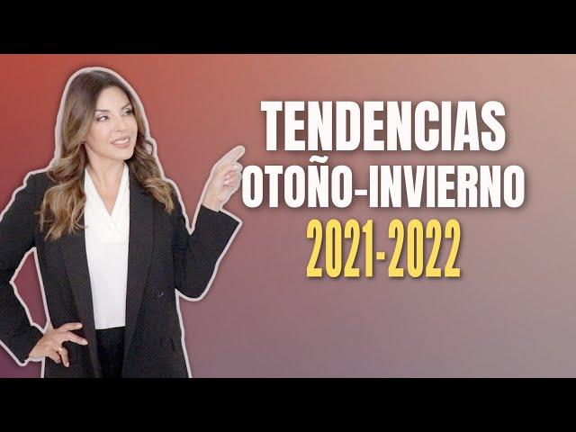 TENDENCIAS OTOÑO INVIERNO 2021 | Moda 40 Años y Más