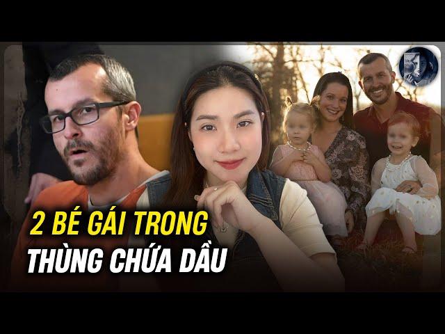 Vụ Án 2 Bé Gái Trong Thùng Chứa Dầu Và Bí Mật Sau Giọt Nước Mắt Của Người Cha | Kỳ Án Có Thật