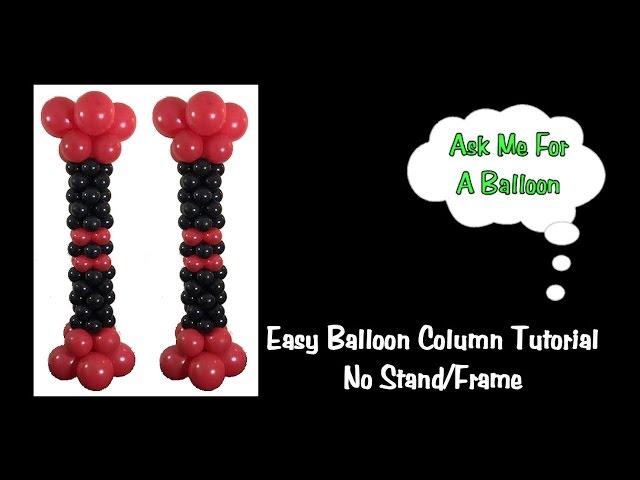 Easy Balloon Column Tutorial - No Stand/Frame