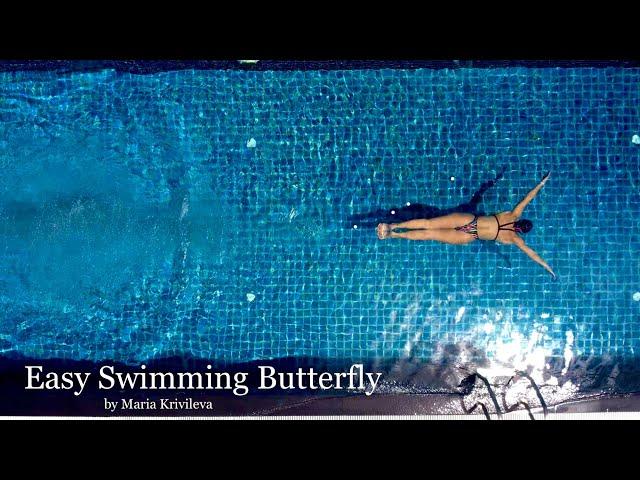 Easy swimming Butterfly by @MARIAKRIVILEVA | Техника плавания легкого и плавного баттерфляя